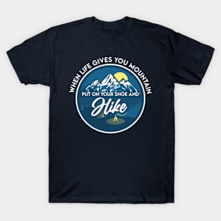 Put on your shoe and Hike T-Shirt